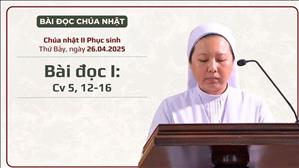 Bài đọc I: Cv 5, 12-16 - Chúa nhật II Phục sinh