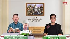 Gia đình cầu nguyện với Lời Chúa: Thứ Ba tuần 12 Thường niên (Mt 7, 6.12-14)
