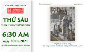 TGP Sài Gòn trực tuyến 30-7-2021: Thứ Sáu tuần 17 TN lúc 6:30 tại Nhà thờ Chính tòa Đức Bà