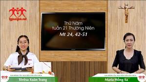 Gia đình cầu nguyện với Lời Chúa: Thứ Năm tuần 21 Thường Niên (Mt 24, 42-51)