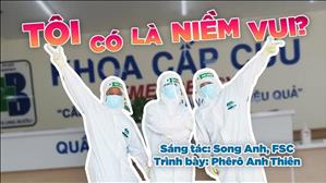 Tôi có là niềm vui? - Sáng tác: Song Anh, FSC.