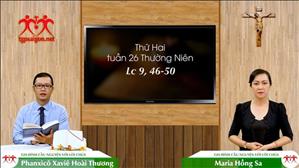 Gia đình cầu nguyện với Lời Chúa ngày 28-9-2020: thứ Hai tuần 26 mùa Thường niên (Lc 9, 46-50)