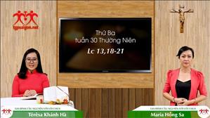 Gia đình cầu nguyện với Lời Chúa ngày 27-10-2020: thứ Ba tuần 30 mùa Thường niên (Lc 13, 18-21)