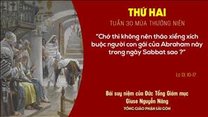 TGP Sài Gòn: Suy niệm Tin mừng ngày 26-10-2020: thứ Hai tuần 30 mùa Thường niên - ĐTGM Giuse Nguyễn Năng