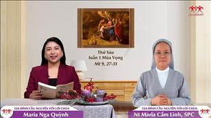 Gia đình cầu nguyện với Lời Chúa: Thứ Sáu tuần 1 mùa Vọng (Mt 9, 27-31)