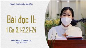 CN Lễ Thánh Gia năm C - Bài đọc II: 1 Ga 3,1-2.21-24