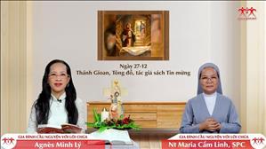 Thấy và tin - Thánh Gioan, Tông đồ, tác giả sách Tin mừng | Gia đình cầu nguyện với Lời Chúa