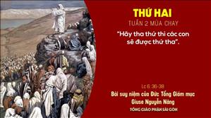 TGP Sài Gòn - Suy niệm Tin mừng ngày 1-3-2021: Thứ Hai tuần 2 mùa Chay - ĐTGM Giuse Nguyễn Năng