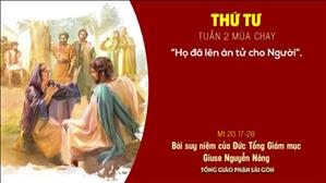 TGP Sài Gòn - Suy niệm Tin mừng ngày 3-3-2021: Thứ Tư tuần 2 mùa Chay - ĐTGM Giuse Nguyễn Năng