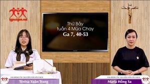 Gia đình cầu nguyện với Lời Chúa: Thứ Bảy tuần 4 Mùa Chay (Ga 7, 40-53)