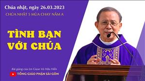 Tình bạn với Chúa - Lm Giuse Vũ Hữu Hiền | CN 5 MC năm A
