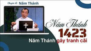 Năm Thánh Năm 1423 - Năm Thánh gây tranh cãi | Lm Phêrô Nguyễn Thanh Tùng