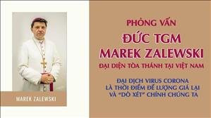 Phỏng vấn ĐTGM Marek Zalewski về đại dịch covid-19
