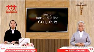 Gia đình cầu nguyện với Lời Chúa: Thứ Tư tuần 7 Phục Sinh (Ga 17, 11b-19)