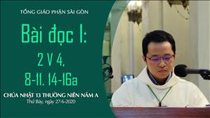 CN 13 Thường niên A - Bài đọc I: 2 V 4, 8-11. 14-16a