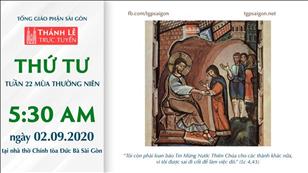 TGP Sài Gòn - Thánh lễ trực tuyến: thứ Tư tuần 22 mùa Thường niên lúc 5g30 ngày 02-9-2020 tại nhà thờ Đức Bà Sài Gòn