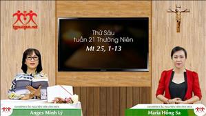 Gia đình cầu nguyện với Lời Chúa: Thứ Sáu tuần 21 Thường Niên (Mt 25, 1-13)