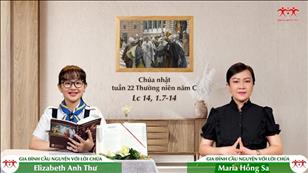 Gia đình cầu nguyện với Lời Chúa: Chúa nhật 22 mùa Thường niên năm C (Lc 14, 1.7-14)