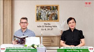 Gia đình cầu nguyện với Lời Chúa: Thứ Ba tuần 22 mùa Thường niên (Lc 4, 31-37)