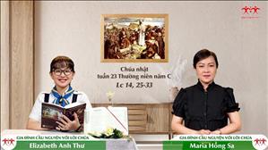 Gia đình cầu nguyện với Lời Chúa: Chúa nhật 23 mùa Thường niên năm C (Lc 14, 25-33)