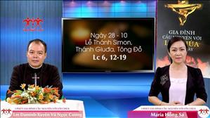 3 phút Gia đình cầu nguyện với Lời Chúa: Ngày 28-10 Thánh Simon và Giuđa, Tông Đồ (Lc 6, 12-19)