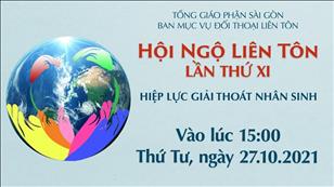 Hội ngộ Liên Tôn lần XI: Hiệp lực giải thoát nhân sinh