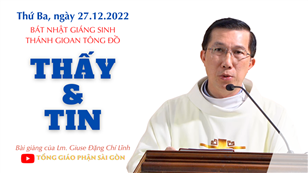 Thấy và tin - Lm. Giuse Đặng Chí Lĩnh | Thánh Gioan, Tông đồ, tác giả sách Tin mừng