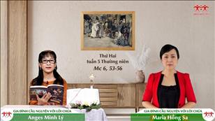 Gia đình cầu nguyện với Lời Chúa ngày 7-2-2022: Thứ Hai tuần 5 mùa Thường niên (Mc 6, 53-56)