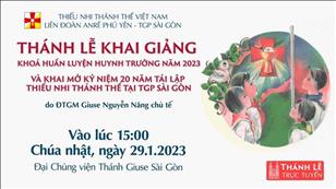Thánh lễ khai giảng khóa huấn luyện Huynh trưởng lúc 15g ngày 29-1-2023