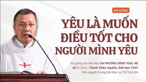 Yêu là muốn điều tốt cho người mình yêu - Lm GB Phương Đình Toại, MI | Thứ Tư tuần III Thường niên