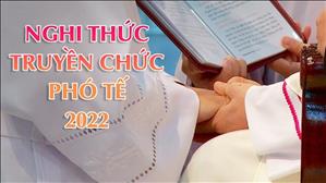 Nghi thức truyền chức Phó tế 2022