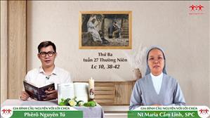 Gia đình cầu nguyện với Lời Chúa: Thứ Ba tuần 27 mùa Thường niên (Lc 10, 38-42)