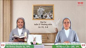 Gia đình cầu nguyện với Lời Chúa: Thứ Tư tuần 27 mùa Thường niên (Lc 11, 1-4)