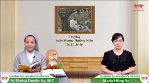 Hãy tỉnh thức và cầu nguyện - Thứ Bảy tuần XXXIV Thường niên (Lc 21, 34-36)