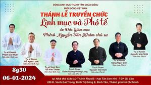 Dòng Linh mục Thánh Tâm Chúa Giêsu Thánh lễ truyền chức Linh mục và Phó tế | 8:30 Thứ Bảy 6-1-2024