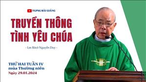 Truyền thông tình yêu Chúa - Lm Rôcô Nguyễn Duy | Thứ Hai tuần IV TN
