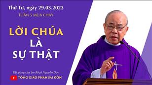 Lời Chúa là sự thật - Lm Rôcô Nguyễn Duy | Thứ Tư tuần 5 MC