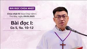 Bài đọc I: Gs 5, 9a. 10-12 - CN IV MC năm C