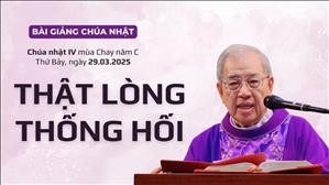 Thật lòng thống hối - Lm Ignatio Hồ Văn Xuân | CN IV MC năm C