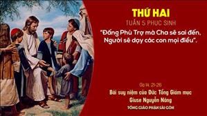 TGP Sài Gòn - Suy niệm Tin mừng 3-5-2021: Thánh Philipphê và thánh Giacôbê Tông đồ - ĐTGM Giuse Nguyễn Năng