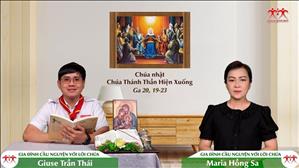 Gia đình cầu nguyện với Lời Chúa: Lễ Chúa Thánh Thần Hiện Xuống (Ga 20, 19-23)