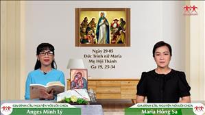 Gia đình cầu nguyện với Lời Chúa: Đức Trinh nữ Maria - Mẹ Hội Thánh (Ga 19, 25-34)