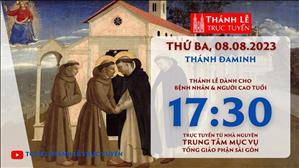 Thánh lễ trực tuyến | 17:30 | Thứ Ba Tuần 18 Mùa Thường Niên | Ngày 8-8-2023 | TTMV TGPSG