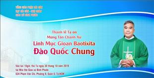 Thánh lễ Tạ ơn Mừng Tân Chánh xứ Giáo xứ Bình Phước (trực tuyến)