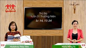 Lời Chúa ngày 03-11-2020: thứ Ba tuần 31 mùa Thường niên (Lc 14,15-24)