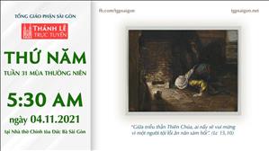 TGP Sài Gòn trực tuyến 4-11-2021: Thứ Năm tuần 31 TN lúc 5:30 tại Nhà thờ Chính tòa Đức Bà