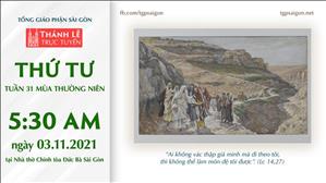 TGP Sài Gòn trực tuyến 3-11-2021: Thứ Tư tuần 31 TN lúc 5:30 tại Nhà thờ Chính tòa Đức Bà