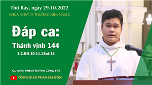 CN 31 TN năm C - Đáp ca: Tv 144, 1-2.8-9.10-11.13cd-14