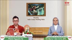 Biến cố và đức tin - Thứ Bảy tuần III TN | Gia đình cầu nguyện với Lời Chúa