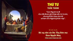 TGP Sài Gòn - Suy niệm Tin mừng ngày 31-3-2021: Thứ Tư tuần thánh - ĐTGM Giuse Nguyễn Năng